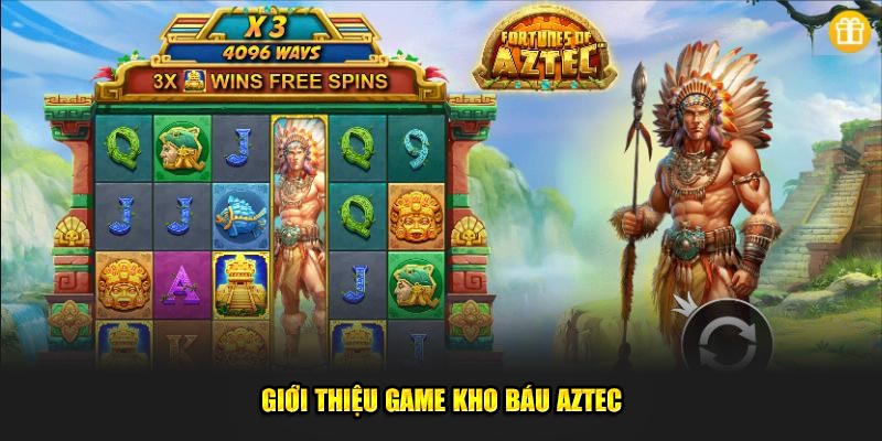 Giới thiệu game kho báu Aztec