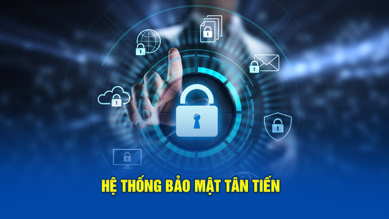 Hệ thống bảo mật tân tiến