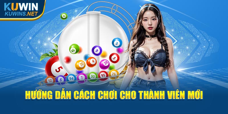 Hướng dẫn cách chơi cho thành viên mới tại nhà cái Kuwin